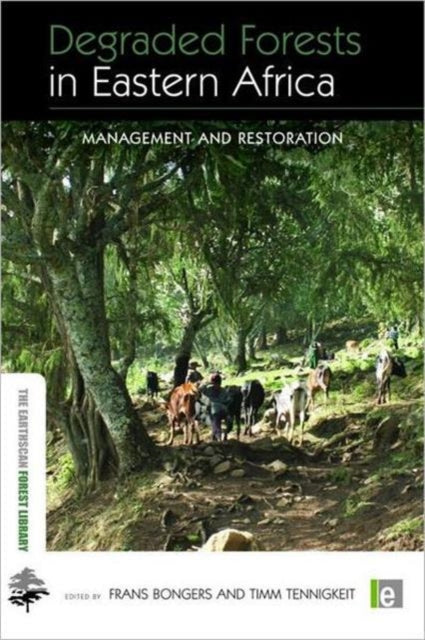Book cover of: Degraded Forests in Eastern Africa