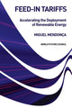 Book cover of: Feed-in Tariffs. By: Miguel Mendonca
