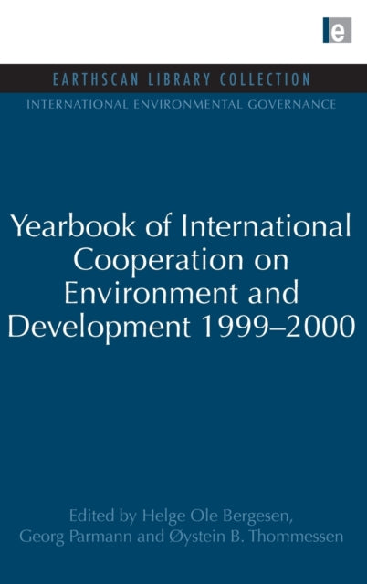 Book cover of: Yearbook of International Cooperation on Environment and Development 1999-2000. By: Helge Ole Bergesen