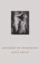 Book cover of: Auguries Of Innocence. By: Patti Smith