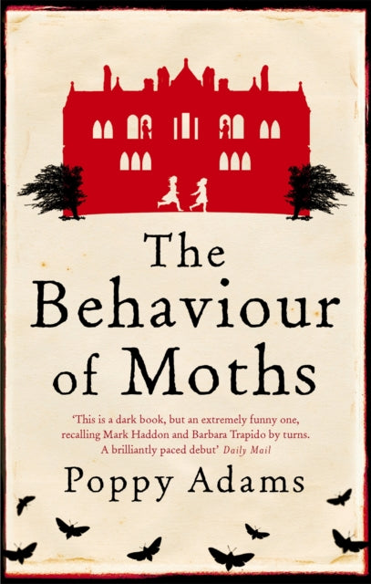 Book cover of: Behaviour Of Moths. By: Poppy Adams