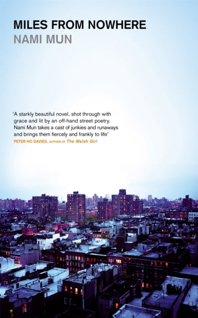Book cover of: Miles From Nowhere. By: Nami Mun