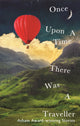 Book cover of: Once Upon a Time There Was a Traveller. By: Hachette Uk Various Authors