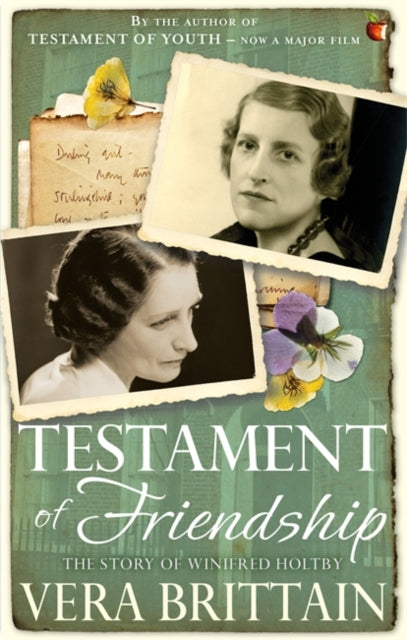Book cover of: Testament of Friendship. By: Vera Brittain