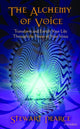 Book cover of: Alchemy of Voice. By: Stewart Pearce