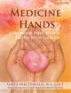 Book cover of: Medicine Hands. By: Gayle MacDonald
