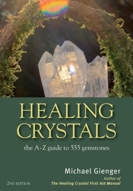 Book cover of: Healing Crystals. By: Michael Gienger
