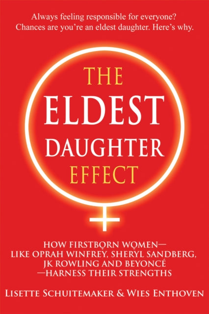 Book cover of: Eldest Daughter Effect. By: Lisette Schuitemaker