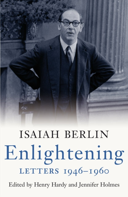 Book cover of: Enlightening: Letters 1946 - 1960. By: Isaiah Berlin