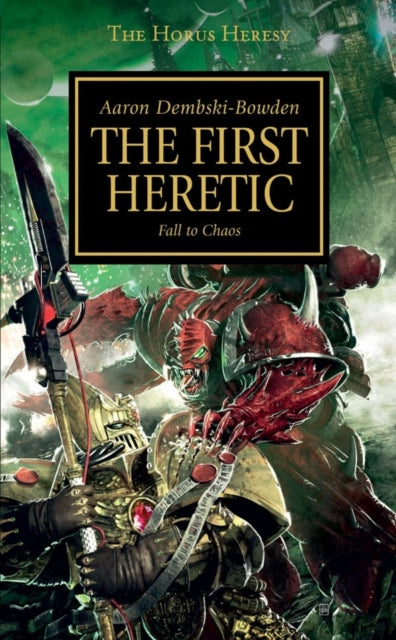 Book cover of: Horus Heresy: The First Heretic
