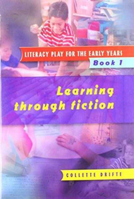 Book cover of: Literacy Play for the Early Years 4 pack. By: Collette Drifte