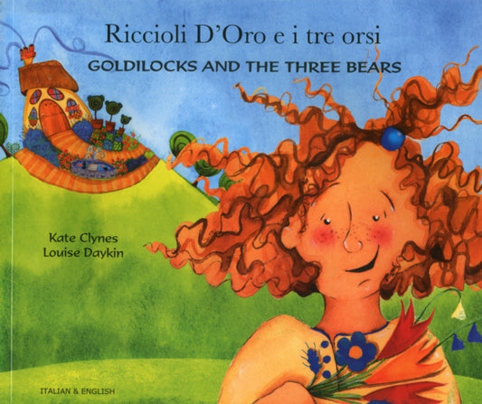 Book cover of: Goldilocks and the Three Bears (English/Italian)