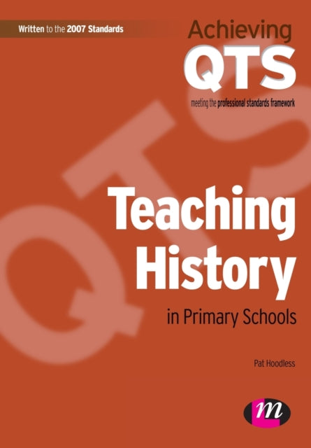 Book cover of: Teaching History in Primary Schools. By: Pat Hoodless