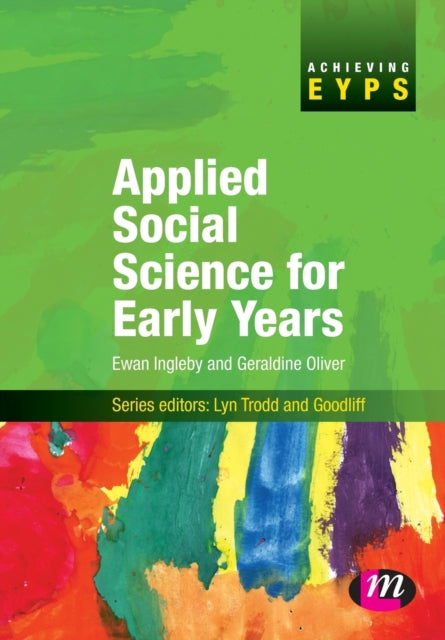 Book cover of: Applied Social Science for Early Years. By: Ewan Ingleby
