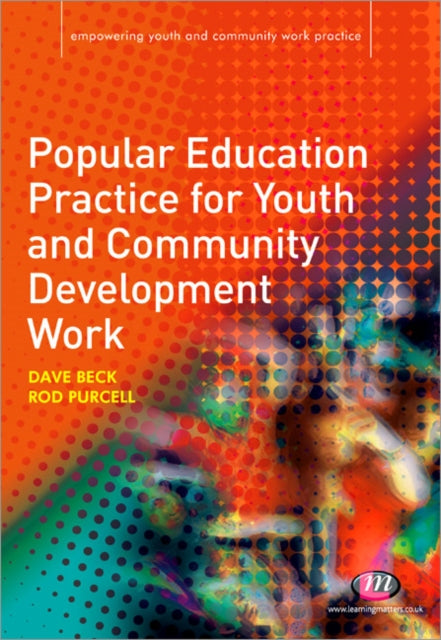Book cover of: Popular Education Practice for Youth and Community Development Work. By: Dave Beck