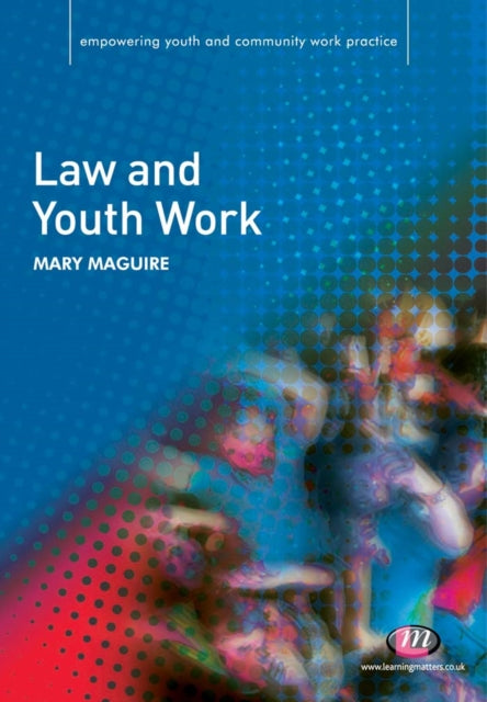 Book cover of: Law and Youth Work. By: Mary Maguire