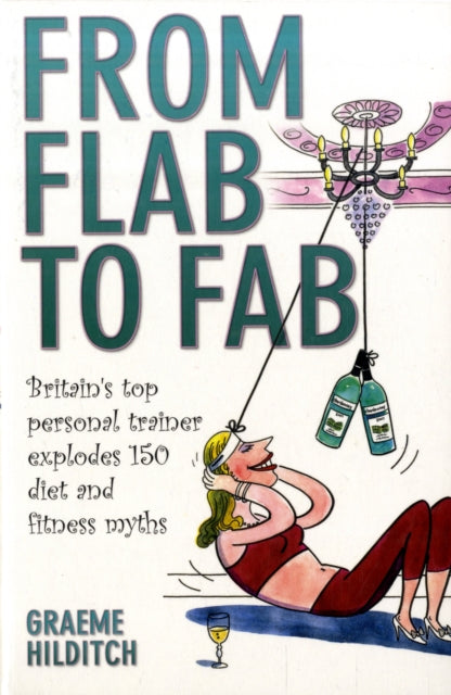 Book cover of: From Flab to Fab. By: Graeme Hilditch