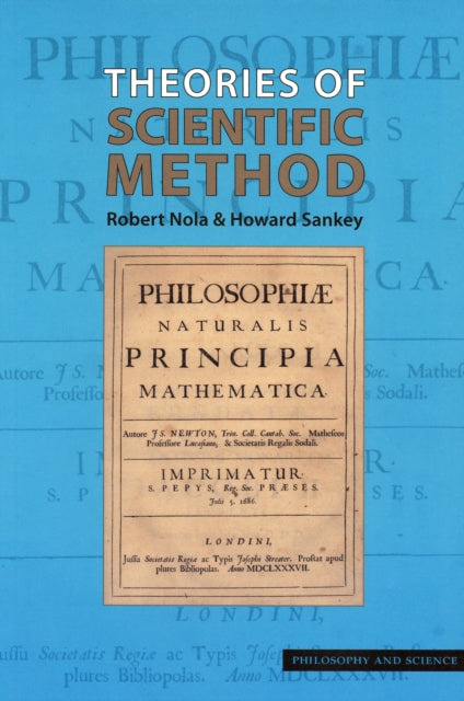 Book cover of: Theories of Scientific Method. By: Robert Nola