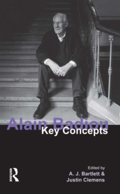 Book cover of: Alain Badiou. By: A. J. Bartlett