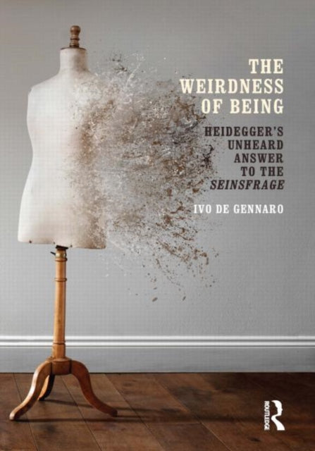Book cover of: Weirdness of Being. By: Ivo De Gennaro
