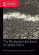 Book cover of: Routledge Handbook of Global Ethics. By: Darrel Moellendorf