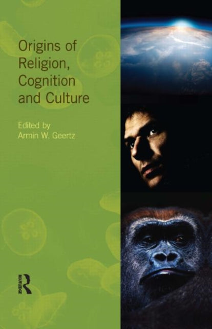 Book cover of: Origins of Religion, Cognition and Culture. By: Geertz, Armin W.