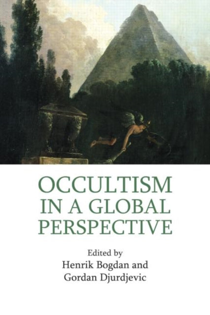 Book cover of: Occultism in a Global Perspective. By: Henrik Bogdan