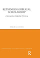 Book cover of: Rethinking Biblical Scholarship