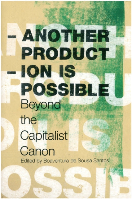Book cover of: Another Production Is Possible. By: Boaventura de Sousa Santos
