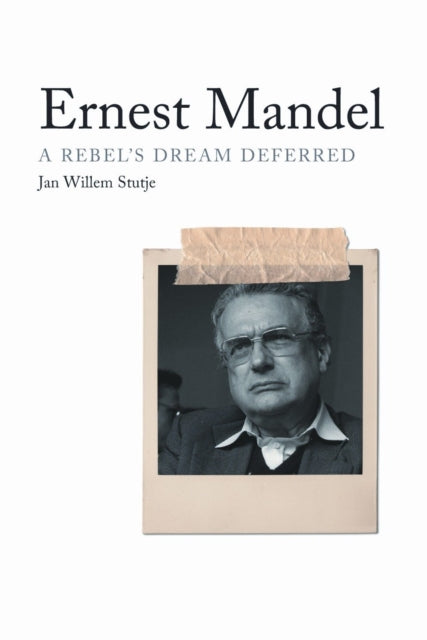 Book cover of: Ernest Mandel. By: Jan Willem Stutje