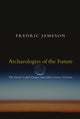 Book cover of: Archaeologies of the Future. By: Fredric Jameson