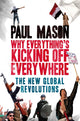 Book cover of: Why It's Kicking Off Everywhere. By: Paul Mason