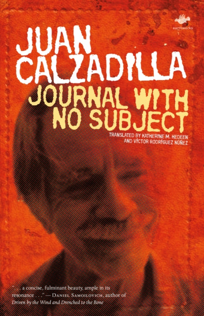 Book cover of: Journal with No Subject. By: Juan Calzadilla