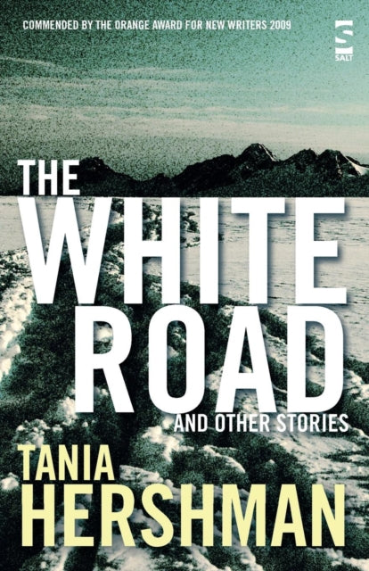 Book cover of: White Road and Other Stories. By: Tania Hershman