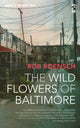 Book cover of: Wildflowers of Baltimore. By: Rob Roensch
