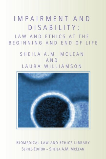 Book cover of: Impairment and Disability. By: Sheila McLean, Mclean & Willia