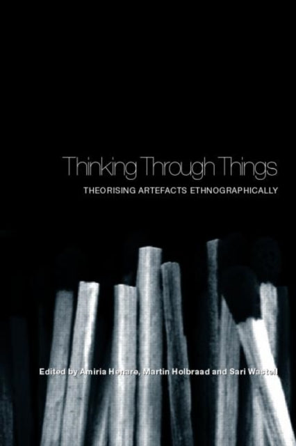 Book cover of: Thinking Through Things. By: Amiria Henare