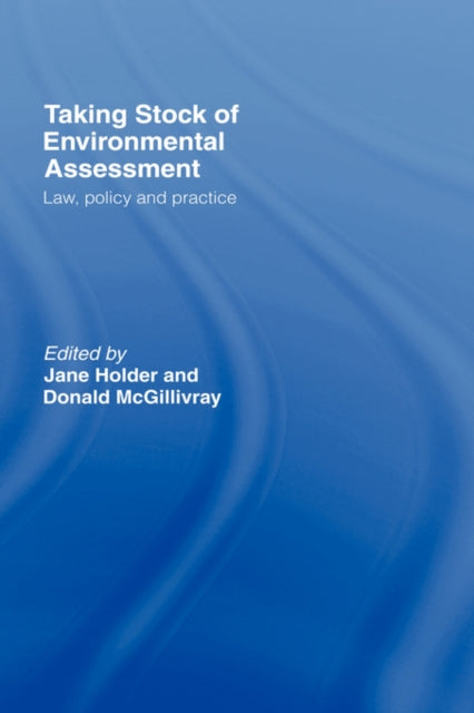 Book cover of: Taking Stock of Environmental Assessment. By: Holder