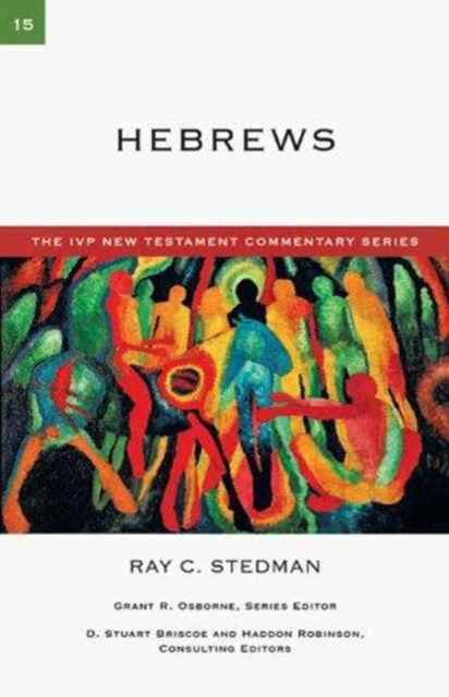 Book cover of: Hebrews. By: Ray C. Stedman