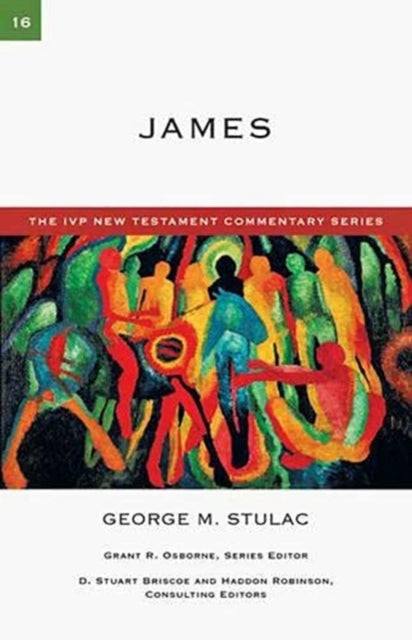 Book cover of: James. By: George M. Stulac