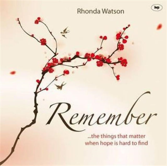 Book cover of: Remember. By: Rhonda Watson