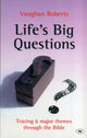 Book cover of: Life's Big Questions. By: Vaughan Roberts