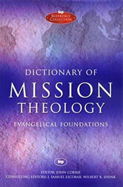Book cover of: Dictionary of Mission Theology PB