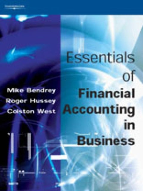 Book cover of: Essentials of Financial Accounting in Business. By: Mike Bendrey