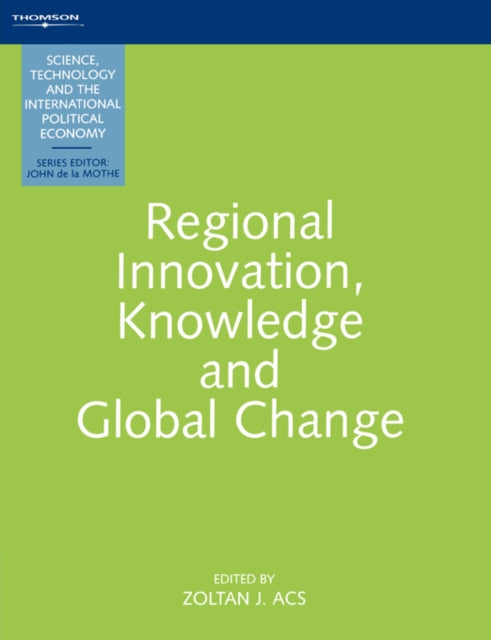 Book cover of: Regional Innovation And Global. By: Zoltan Acs