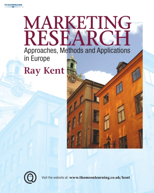 Book cover of: Marketing Research. By: Raymond Kent