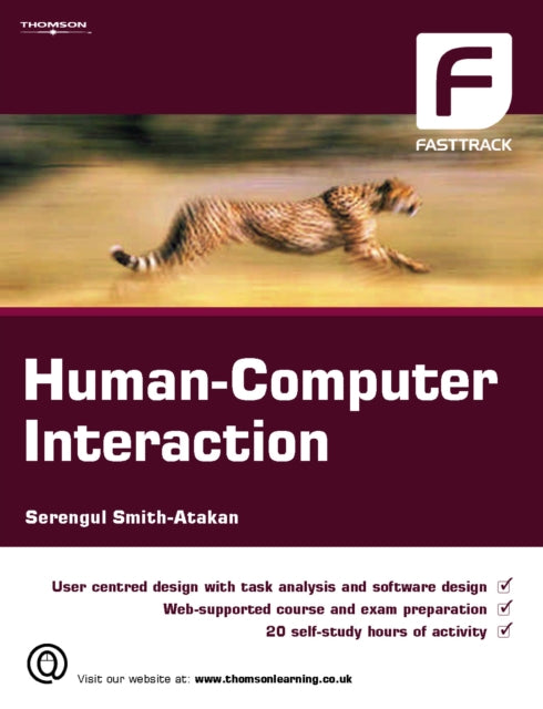 Book cover of: FastTrack to Human-Computer Interaction. By: Serengul Smith-Atakan