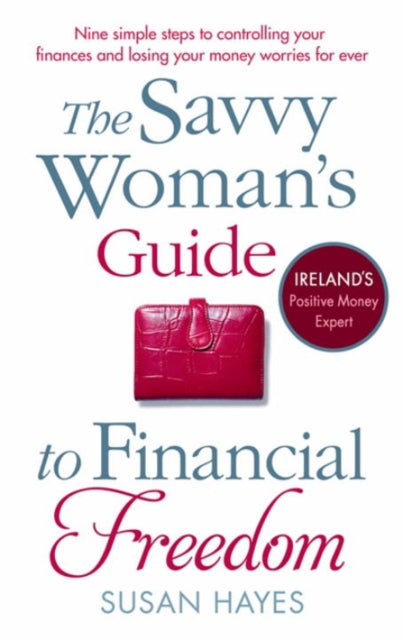 Book cover of: Savvy Woman's Guide to Financial Freedom