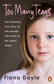 Book cover of: Too Many Tears. By: Fiona Doyle