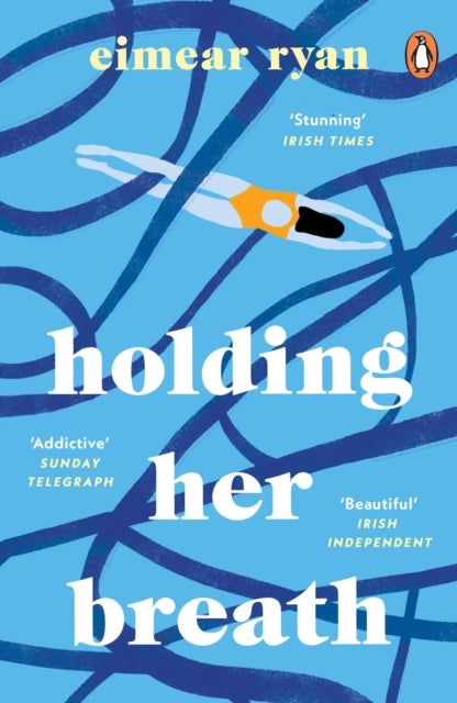 Book cover of: Holding Her Breath. By: Eimear Ryan